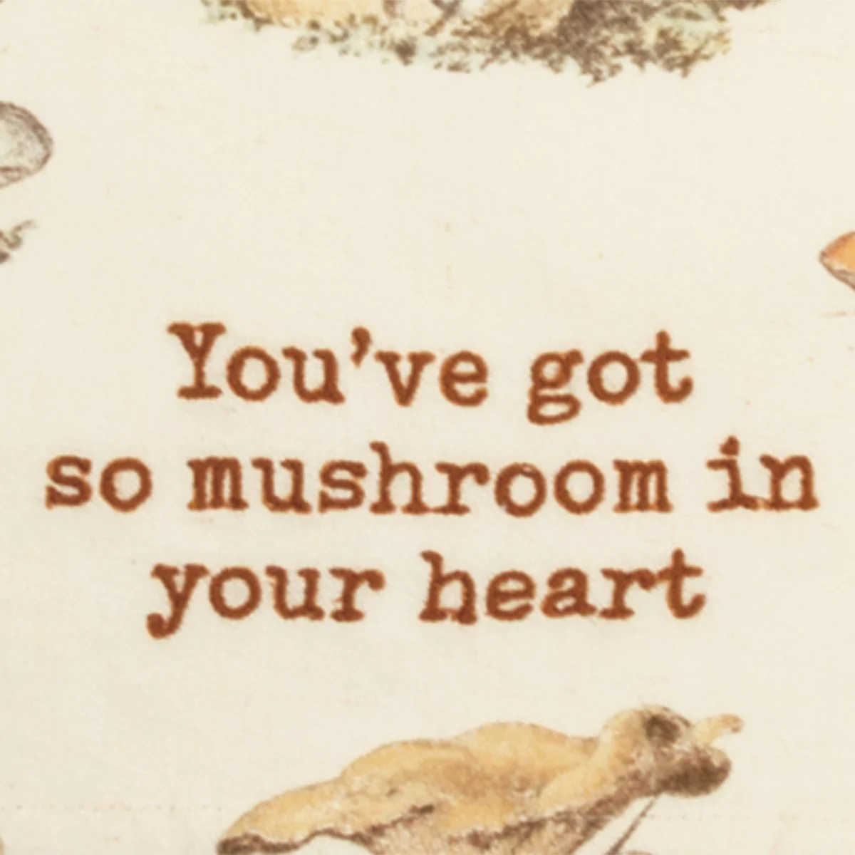You've Got So Mushroom In Your Heart Kitchen Towel - Image 6